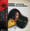 Johnny Griffin - You Leave Me Breathless (Vinyl, LP, Album, Reissue, Stereo) Very Good Plus (VG+) / Very Good (VG)
