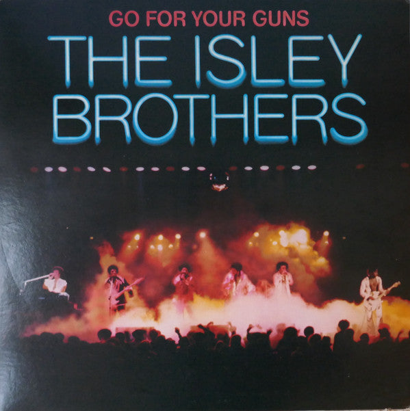 Master Release: Go For Your Guns by The Isley Brothers