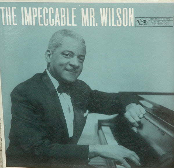 Master Release: The Impeccable Mr. Wilson by Teddy Wilson