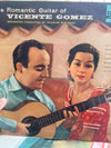 Vicente Gomez - The Romantic Guitar Of Vicente Gomez (Vinyl, 12