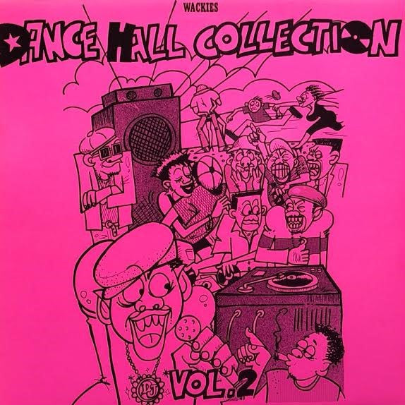 Wackies Dance Hall Collection Vol. 2