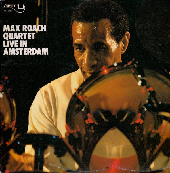 Master Release: Live in Amsterdam by Max Roach Quartet