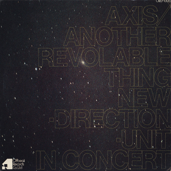 Master Release: Axis/Another Revolable Thing by New Direction Unit