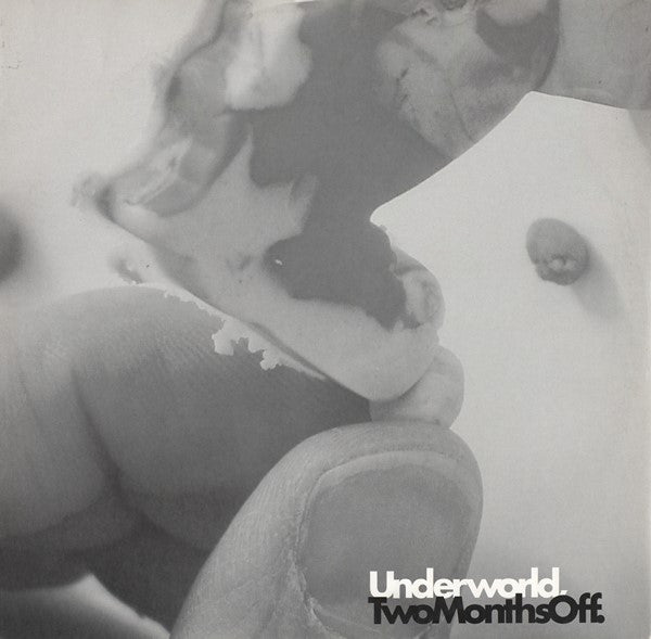 Master Release: Two Months Off by Underworld