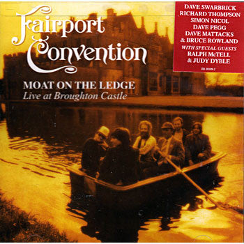 Master Release: Moat On The Ledge (Live At Broughton Castle, August '81) by Fairport Convention