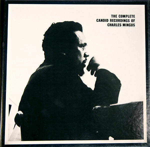 Master Release: The Complete Candid Recordings Of Charles Mingus by Charles Mingus