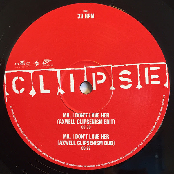 Ma, I Don't Love Her (Axwell Mixes)