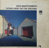 Wes Montgomery - Down Here On The Ground (Vinyl, LP, Album, Reissue, Stereo) Very Good (VG) / Good (G)