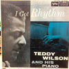 Teddy Wilson - I Got Rhythm (Vinyl, LP) Good Plus (G+) / Good Plus (G+)