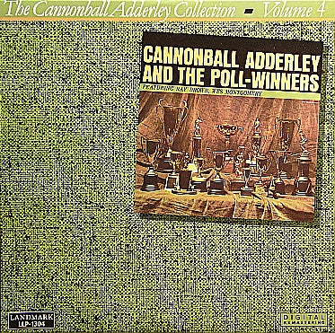 Cannonball Adderley And The Poll-Winners Featuring Ray Brown And Wes Montgomery