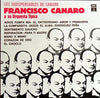 Francisco Canaro Y Su Orquesta Típica - Los Indispensables De Canaro (Vinyl, LP, Compilation) Very Good Plus (VG+) / Very Good Plus (VG+)