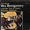 Wes Montgomery - Full House (Vinyl, LP, Album, Reissue, Stereo) Good Plus (G+) / Good Plus (G+)