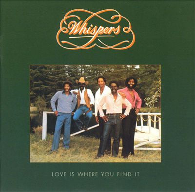 Master Release: Love Is Where You Find It by The Whispers