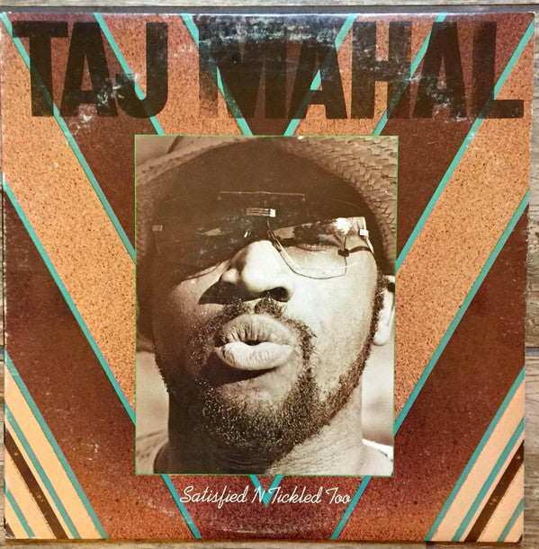 Master Release: Satisfied 'N Tickled Too by Taj Mahal