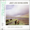 Larry Coryell - Just Like Being Born (Vinyl, LP, Album) Very Good Plus (VG+) / Very Good Plus (VG+)