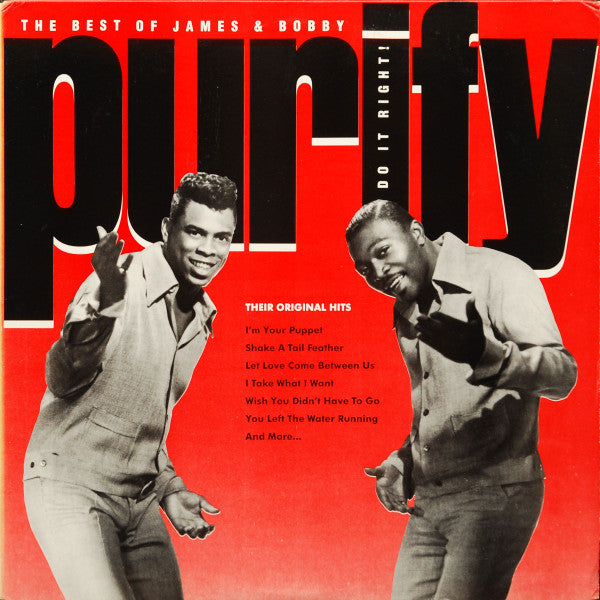 The Best Of James & Bobby Purify. Do It Right!
