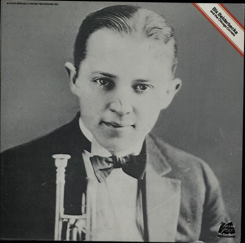 Master Release: Bix Beiderbecke And The Chicago Cornets by Bix Beiderbecke