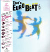 Various - That's Eurobeat Vol. 5 (LP, Compilation) - Very Good Plus (VG+) / Very Good Plus (VG+)