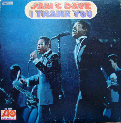 Master Release: I Thank You by Sam & Dave