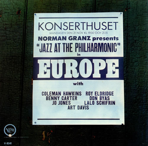 Master Release: Norman Granz Presents "Jazz At The Philharmonic" In Europe by Jazz At The Philharmonic