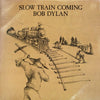 Bob Dylan - Slow Train Coming (Vinyl, LP, Album) Very Good (VG) / Very Good Plus (VG+)