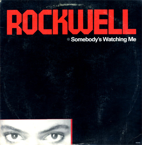 Release: Somebody's Watching Me-Vinyl-US-1984-6052ML-4595738