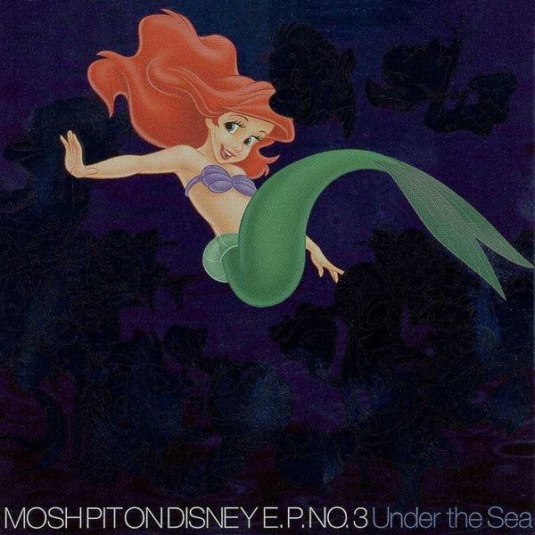 Release: Mosh Pit On Disney E.P. No. 3 Under The Sea-Vinyl-Japan-2004-AVCW-12365-9969922