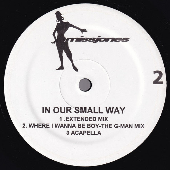 In Debt To You / In Our Small Way