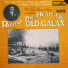 Various - Round The Heart Of Old Galax Vol. 1 (Vinyl, LP, Album) Very Good (VG) / Very Good (VG)