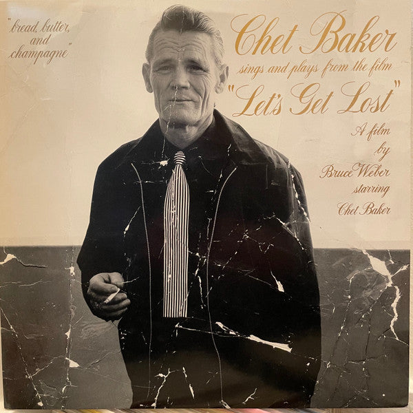 Master Release: Chet Baker Sings And Plays From The Film "Let's Get Lost" by Chet Baker
