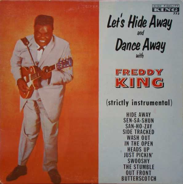 Release: Let's Hide Away And Dance Away With Freddy King-Vinyl-US-1987-773-4753577