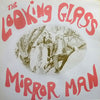 The Looking Glass - Mirror Man (Vinyl, 12