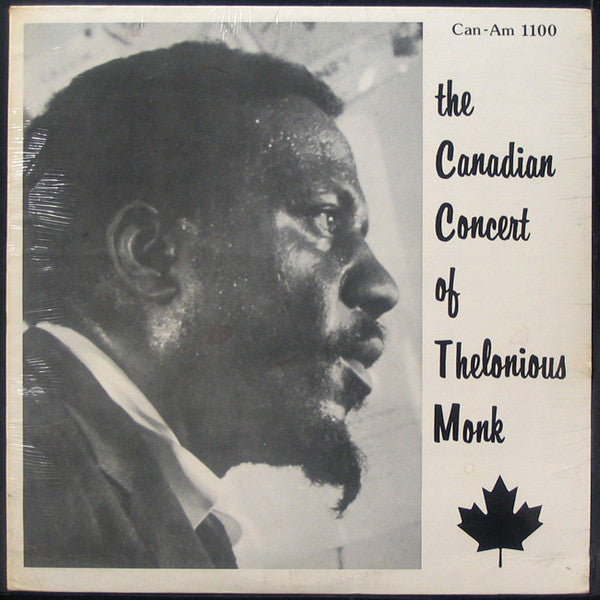 The Canadian Concert  Of Thelonious Monk
