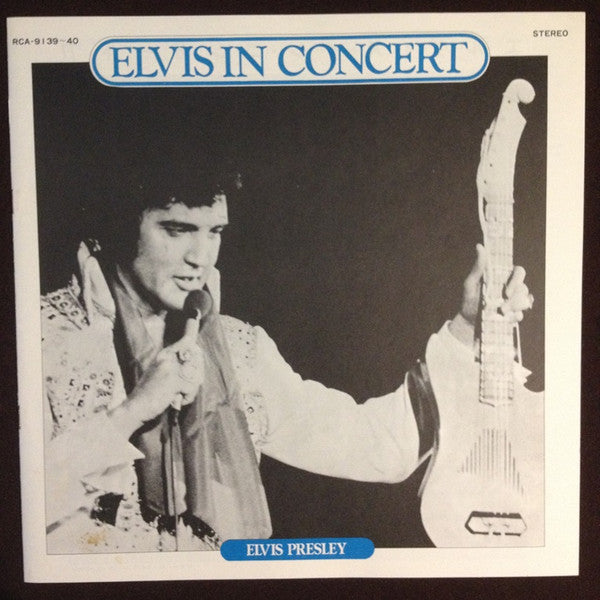 Elvis In Concert = エルヴィス・イン コンサート77