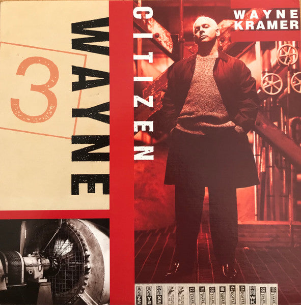 Master Release: Citizen Wayne by Wayne Kramer