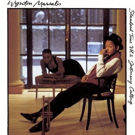 Master Release: Standard Time Vol.2 - Intimacy Calling by Wynton Marsalis