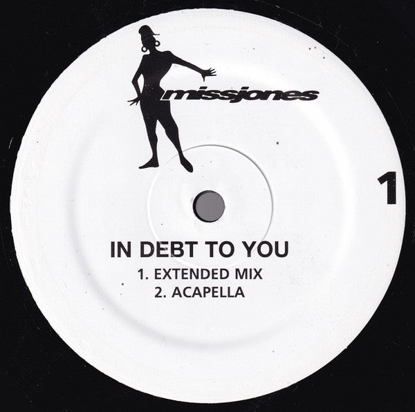 In Debt To You / In Our Small Way