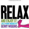 Gerald Wiggins - Relax And Enjoy It! (Vinyl, LP, Album, Reissue) Very Good Plus (VG+) / Very Good (VG)
