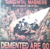 Demented Are Go - Tangenital Madness On A Pleasant Side Of Hell (LP, Album) - Very Good Plus (VG+) / Very Good Plus (VG+)