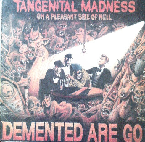 Tangenital Madness On A Pleasant Side Of Hell