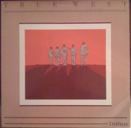 Master Release: Drifters by True West