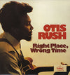 Otis Rush - Right Place, Wrong Time (LP, Album, Reissue) - Very Good Plus (VG+) / Very Good Plus (VG+)