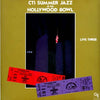 CTI All-Stars - CTI Summer Jazz At The Hollywood Bowl Live Three (LP, Album) - Very Good Plus (VG+) / Very Good Plus (VG+)