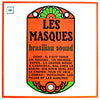 Les Masques - Brasilian Sound (Vinyl, LP, Album, Reissue) Good Plus (G+) / Very Good Plus (VG+)
