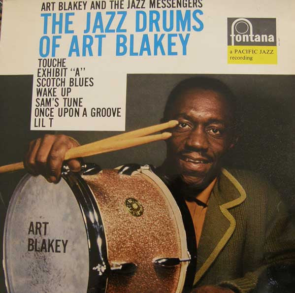 The Jazz Drums Of Art Blakey