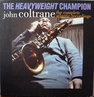 The Heavyweight Champion - The Complete Atlantic Recordings