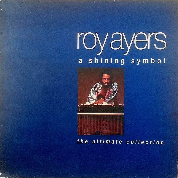 Master Release: A Shining Symbol - The Ultimate Collection by Roy Ayers