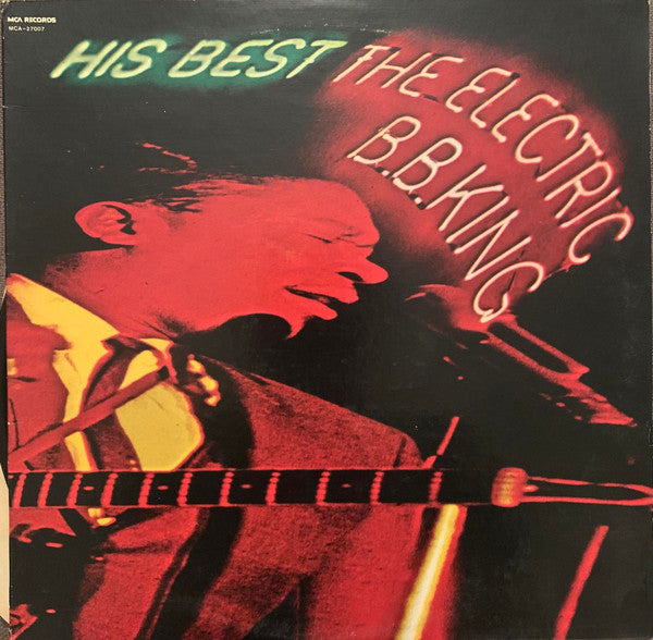 Release: His Best - The Electric B.B. King-Vinyl-US-None-MCA-27007-27465216