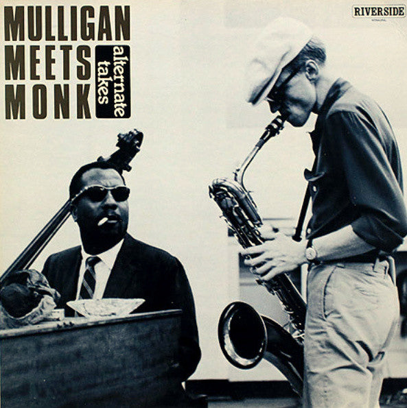 Mulligan Meets Monk Alternate Takes
