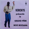 Bozi Boziana - Verckys Présente Le Grand Père Bozi Boziana (Vinyl, 12